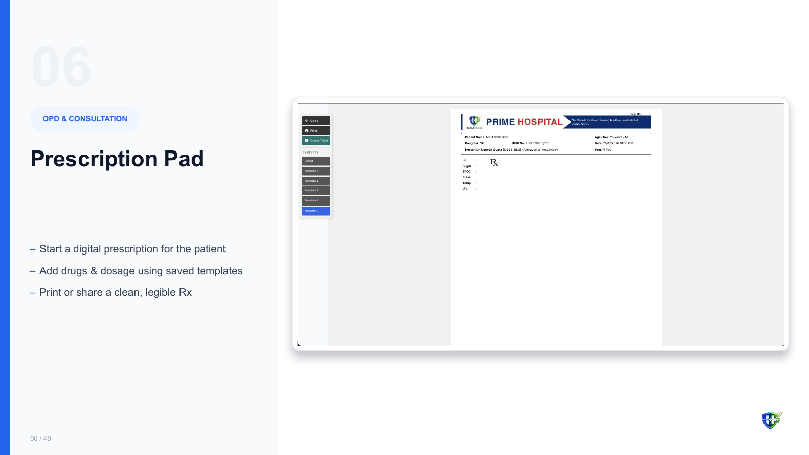 Prescription Pad screen in Healthixio hospital management software — Start a digital prescription for the patient. Add drugs & dosage using saved templates. Print or share a clean, legible Rx