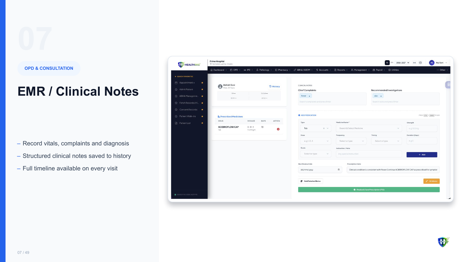 EMR / Clinical Notes screen in Healthixio hospital management software — Record vitals, complaints and diagnosis. Structured clinical notes saved to history. Full timeline available on every visit