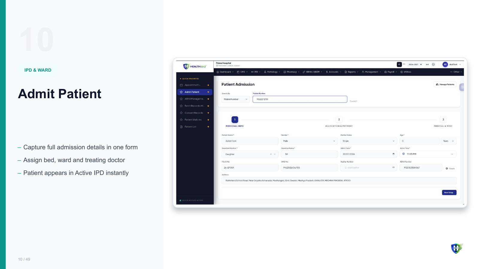 Admit Patient screen in Healthixio hospital management software — Capture full admission details in one form. Assign bed, ward and treating doctor. Patient appears in Active IPD instantly