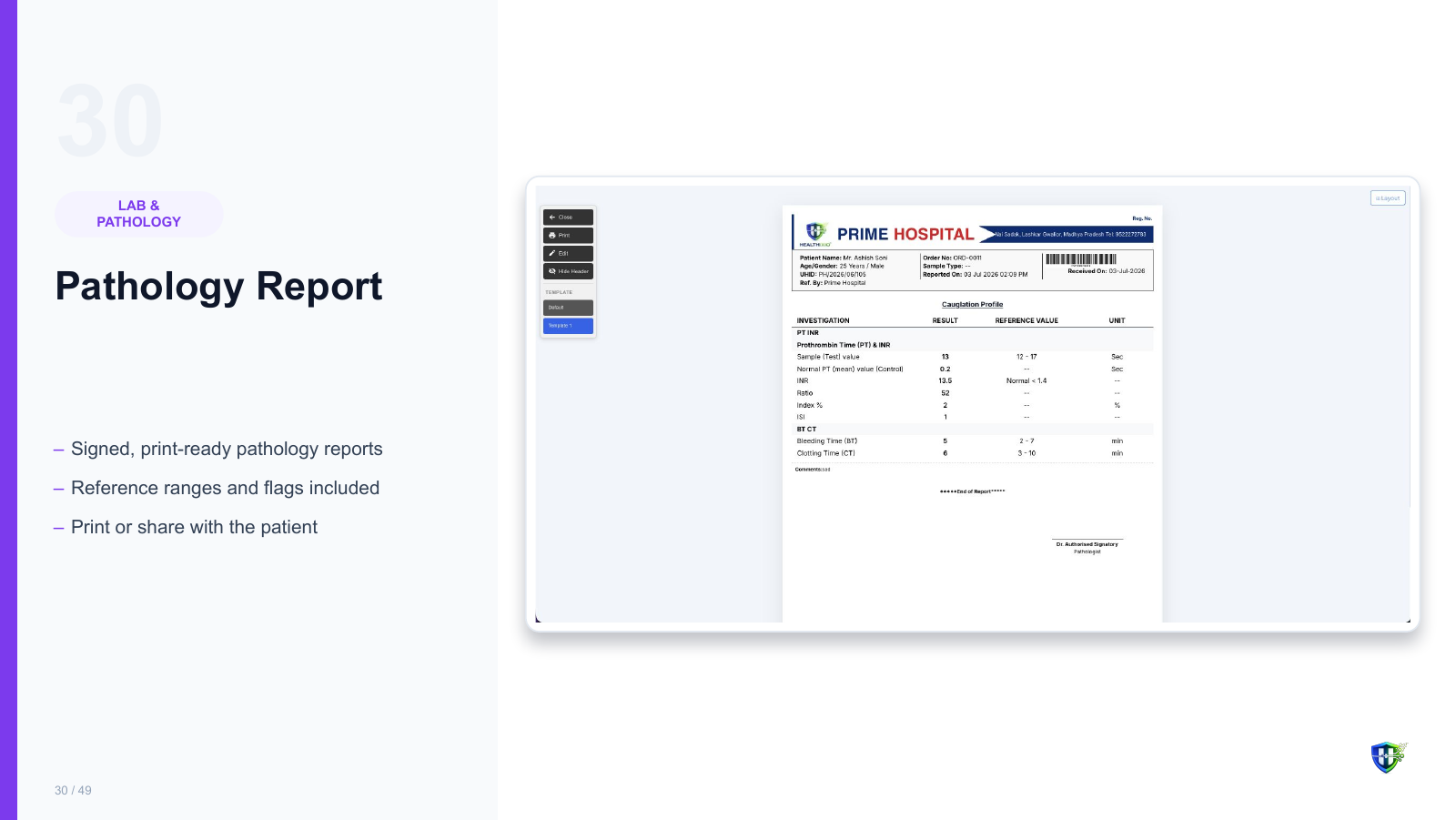 Pathology Report screen in Healthixio hospital management software — Signed, print-ready pathology reports. Reference ranges and flags included. Print or share with the patient