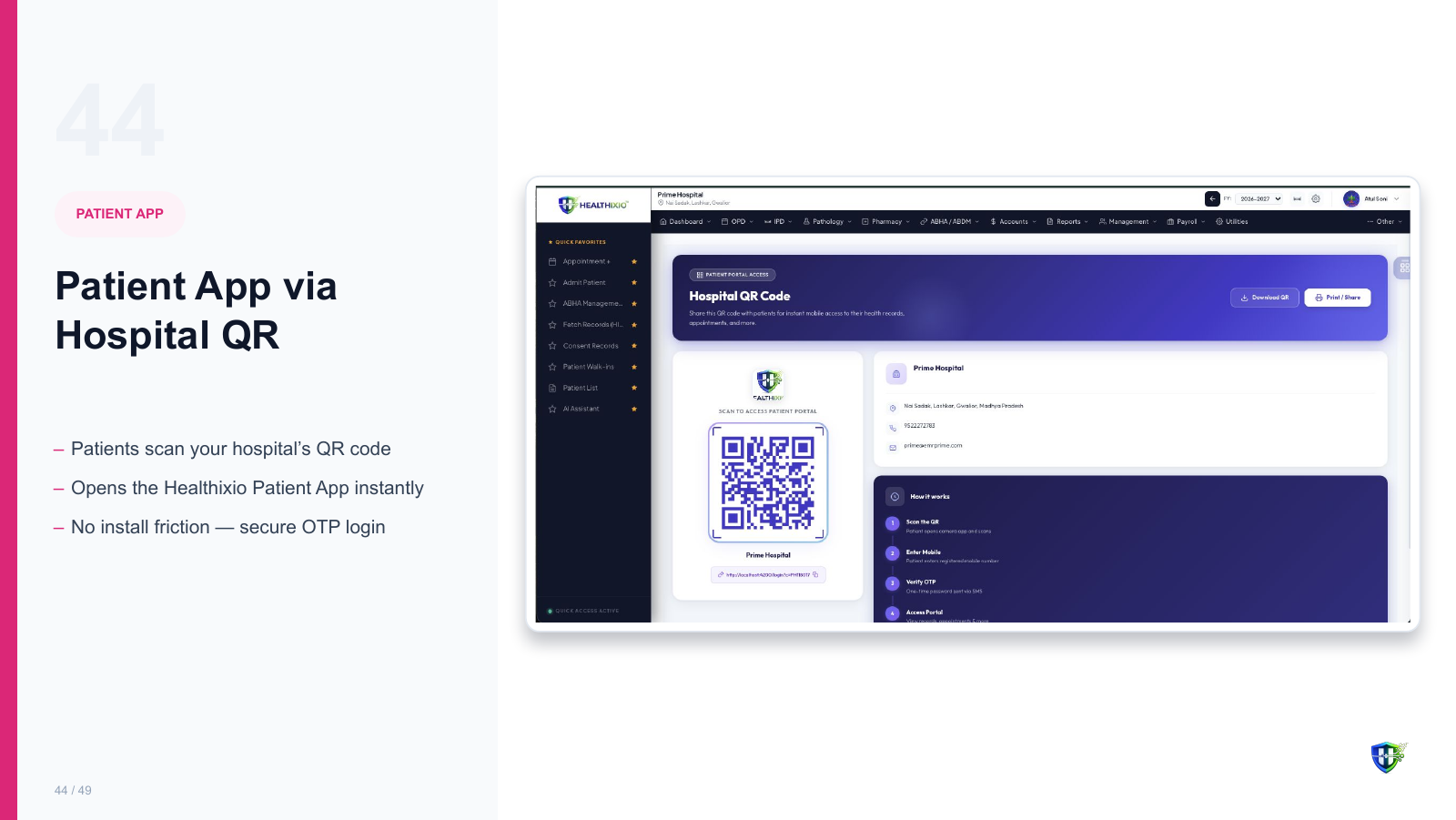 Patient App via Hospital QR screen in Healthixio hospital management software — Patients scan your hospital’s QR code. Opens the Healthixio Patient App instantly. No install friction — secure OTP login